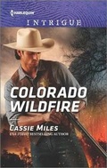 Cover: Colorado Wildfire - HARLEQUIN INTRIGUE