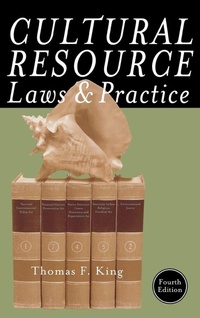 Enlarge image Cover: Cultural Resource Laws and Practice - AltaMira Press