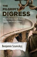 Cover: The Pilgrim's Digress - Ichthus Publications