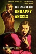 Cover: The Case of the Unhappy Angels - Jerry Schneider Enterprises LLC