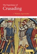 Cover: The Experience of Crusading 2 Volume Hardback Set - Cambridge University Press