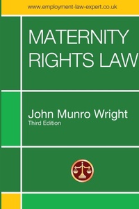 Enlarge image Cover: Maternity Rights Law Third Edition - Lulu.com