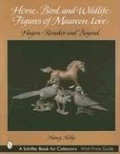 Cover: Horse, Bird, and Wildlife Figures of Maureen Love - Schiffer Publishing Ltd