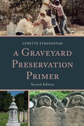 Cover: A Graveyard Preservation Primer - Rowman & Littlefield Publishers