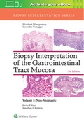Cover: Biopsy Interpretation of the Gastrointestinal Tract Mucosa: Volume 1: Non-Neoplastic - Lippincott Williams and Wilkins