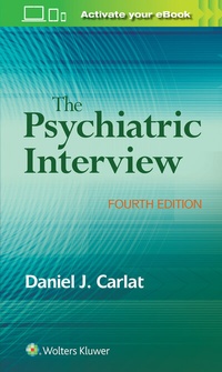 Enlarge image Cover: The Psychiatric Interview - Lippincott Williams and Wilkins