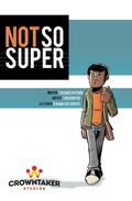 Cover: Not So Super Vol. 1 - Not So Super Comics