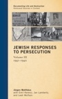 Cover: Jewish Responses to Persecution: 1941-1942 - AltaMira Press