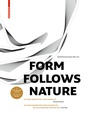 Cover: Form Follows Nature - Birkhäuser Verlag GmbH