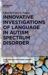 Abbildung von: Innovative Investigations of Language in Autism Spectrum Disorder - De Gruyter Mouton