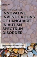 Cover: Innovative Investigations of Language in Autism Spectrum Disorder - De Gruyter Mouton