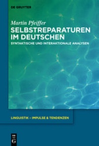 Abbildung von: Selbstreparaturen im Deutschen - De Gruyter Mouton