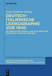 Abbildung von: Deutsch-italienische Lexikographie vor 1900 - De Gruyter