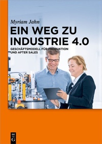 Abbildung von: Ein Weg zu Industrie 4.0 - De Gruyter Oldenbourg