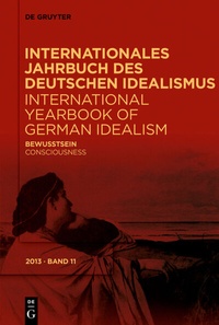 Abbildung von: Internationales Jahrbuch des Deutschen Idealismus / International... / Bewusstsein/Consciousness - De Gruyter
