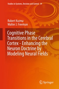 Abbildung von: Cognitive Phase Transitions in the Cerebral Cortex - Enhancing the Neuron Doctrine by Modeling Neural Fields - Springer