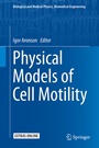 Cover: Physical Models of Cell Motility - Springer