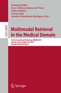 Enlarge image Cover: Multimodal Retrieval in the Medical Domain - Springer