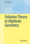 Cover: Foliation Theory in Algebraic Geometry - Springer