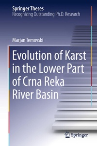 Enlarge image Cover: Evolution of Karst in the Lower Part of Crna Reka River Basin - Springer
