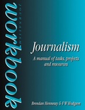 Bild: Journalism Workbook - Focal Press