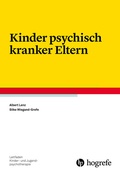 Cover: Kinder psychisch kranker Eltern - Hogrefe