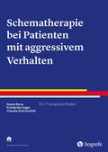 Cover: Schematherapie bei Patienten mit aggressivem Verhalten - Hogrefe