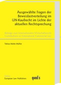 Cover: Ausgew&auml;hlte Fragen der Beweislastverteilung im UN-Kaufrecht im Lichte der aktuellen Rechtsprechung - Sellier European Law Publishers