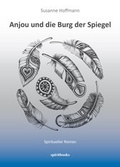 Cover: Anjou und die Burg der Spiegel - spiritbooks