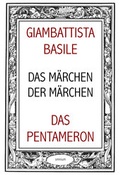 Cover: Das M&auml;rchen der M&auml;rchen oder Das Pentameron - Omnium