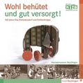 Cover: Wohl beh&uuml;tet und gut versorgt - Stadt Reutlingen
