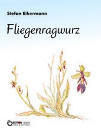 Abbildung von: Fliegenragwurz - EDITION digital