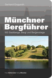 Abbildung von: Münchner Bergführer - Schiermeier, Franz
