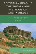 Cover: Critically Reading the Theory and Methods of Archaeology - AltaMira Press