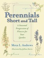 Cover: Perennials Short and Tall - Indiana University Press