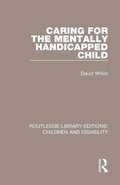 Cover: Caring for the Mentally Handicapped Child - Routledge