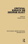 Cover: Critical Essays on George Eliot - Routledge