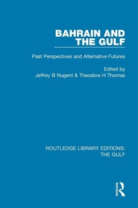 Enlarge image Cover: Bahrain and the Gulf - Routledge