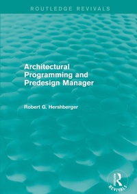 Enlarge image Cover: Architectural Programming and Predesign Manager - Routledge