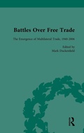 Cover: Battles Over Free Trade, Volume 4 - Routledge