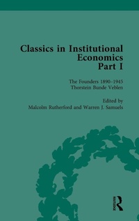 Enlarge image Cover: Classics in Institutional Economics, Part I, Volume 1 - Routledge