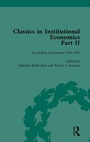 Cover: Classics in Institutional Economics, Part II, Volume 6 - Routledge