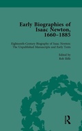 Cover: Early Biographies of Isaac Newton, 1660-1885 vol 1 - Routledge