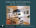 Cover: Dream Kitchens - Schiffer Publishing Ltd
