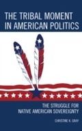Cover: The Tribal Moment in American Politics - AltaMira Press