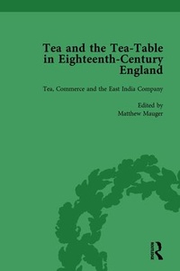 Enlarge image Cover: Tea and the Tea-Table in Eighteenth-Century England Vol 3 - Routledge