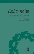 Cover: The American Coal Industry 1790-1902, Volume I - Routledge