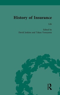 Enlarge image Cover: The History of Insurance Vol 5 - Routledge
