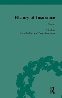 Enlarge image Cover: The History of Insurance Vol 8 - Routledge