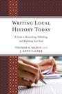 Cover: Writing Local History Today - Rowman & Littlefield Publishers